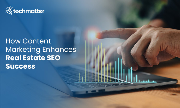 How Content Marketing Enhances Real Estate SEO Success 4 Real Estate SEO Success