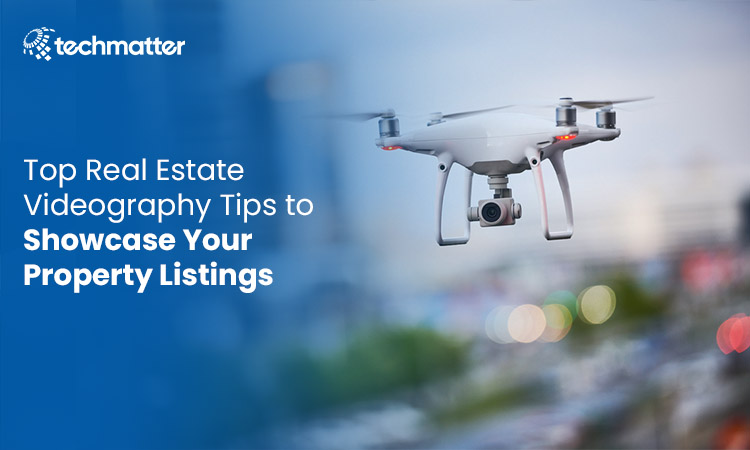 Top Real Estate Videography Tips to Showcase Your Property Listings 2 Real Estate Videography
